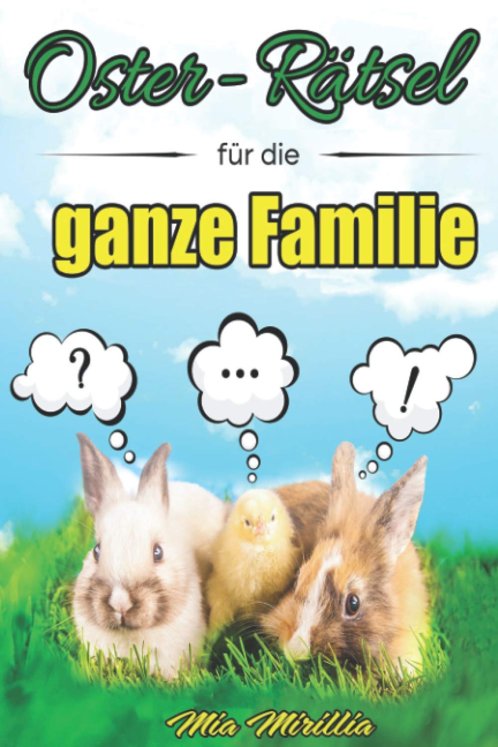 Oster - Rätsel für die ganze Familie: Bunter Rätselmix für Groß und Klein book