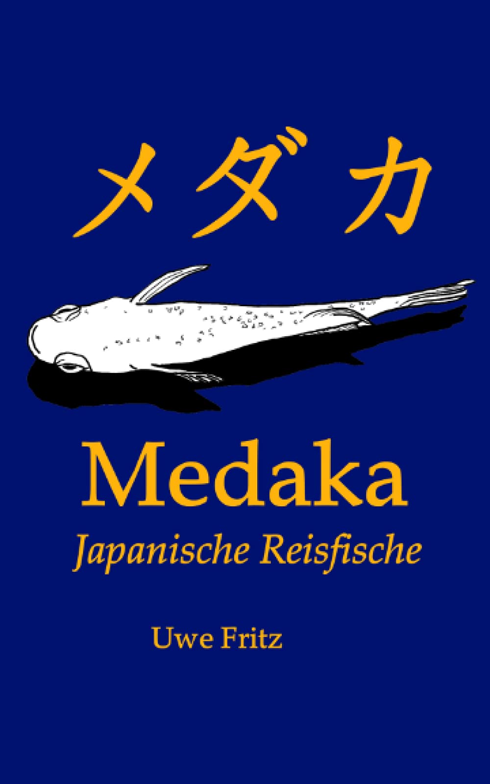 Medaka: Japanische Reisfische Pets