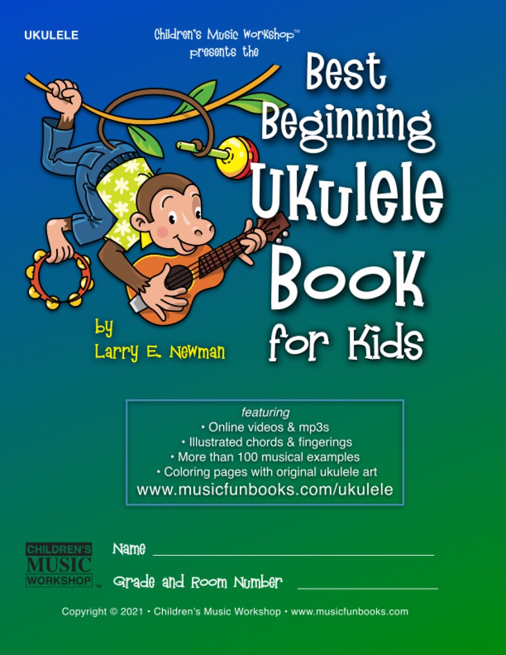 Best Beginning Ukulele Book for Kids: Easy learn how to play ukulele method for beginner students and children of all ages with essential chords, ... and more (Ukulele Books by Music Fun Books) Sheet Music