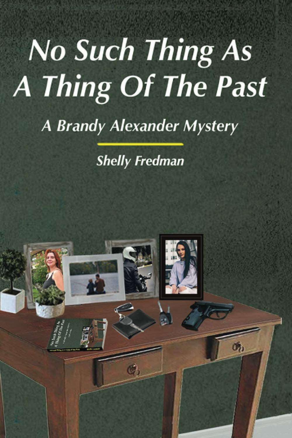 No Such Thing As A Thing of the Past: A Brandy Alexander Mystery (No Such Thing As.A Brandy Alexander Mystery, Band 8) Cosy Mystery & Humour