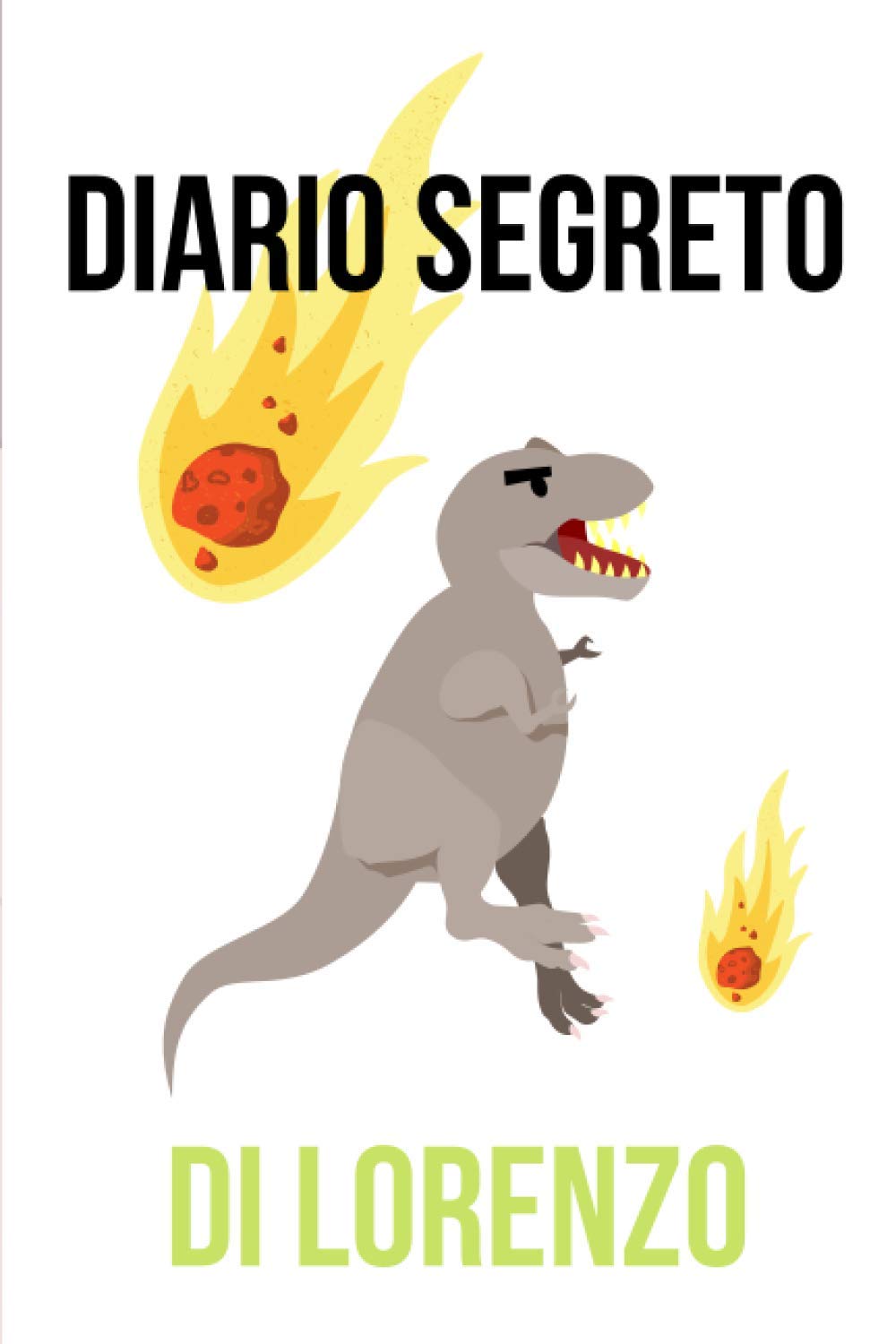 DIARIO SEGRETO DI LORENZO: quaderno 100 pagine a righe tema dinosauri| taccuino bambini adolescenti ragazzi Lorenzo| libro personale|biografico ... bianco nero| carta crema|cop.lucida flex book