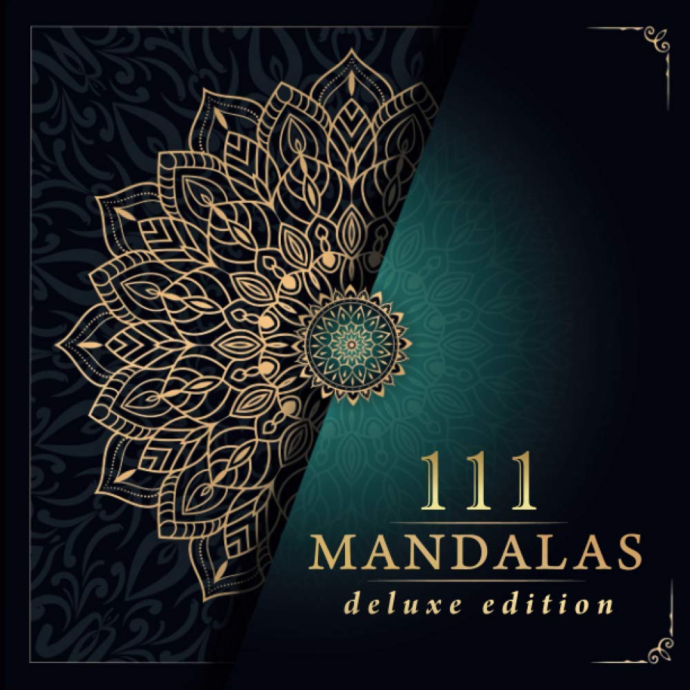Malbuch für Erwachsene: Deluxe Ausmalbuch für Erwachsene mit 111 zauberhaften Mandalas für Erwachsene zum Entspannen und Abbauen von Stress. Mandala ... Erwachsene inkl. kostenlose Download Version. International