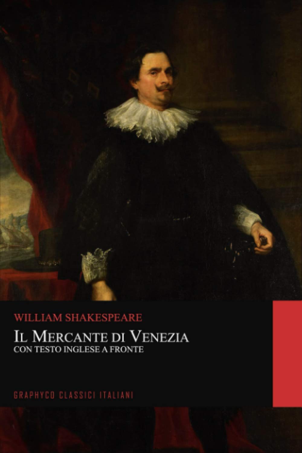 Il Mercante di Venezia. Con Testo Inglese a Fronte (Graphyco Classici Italiani) book