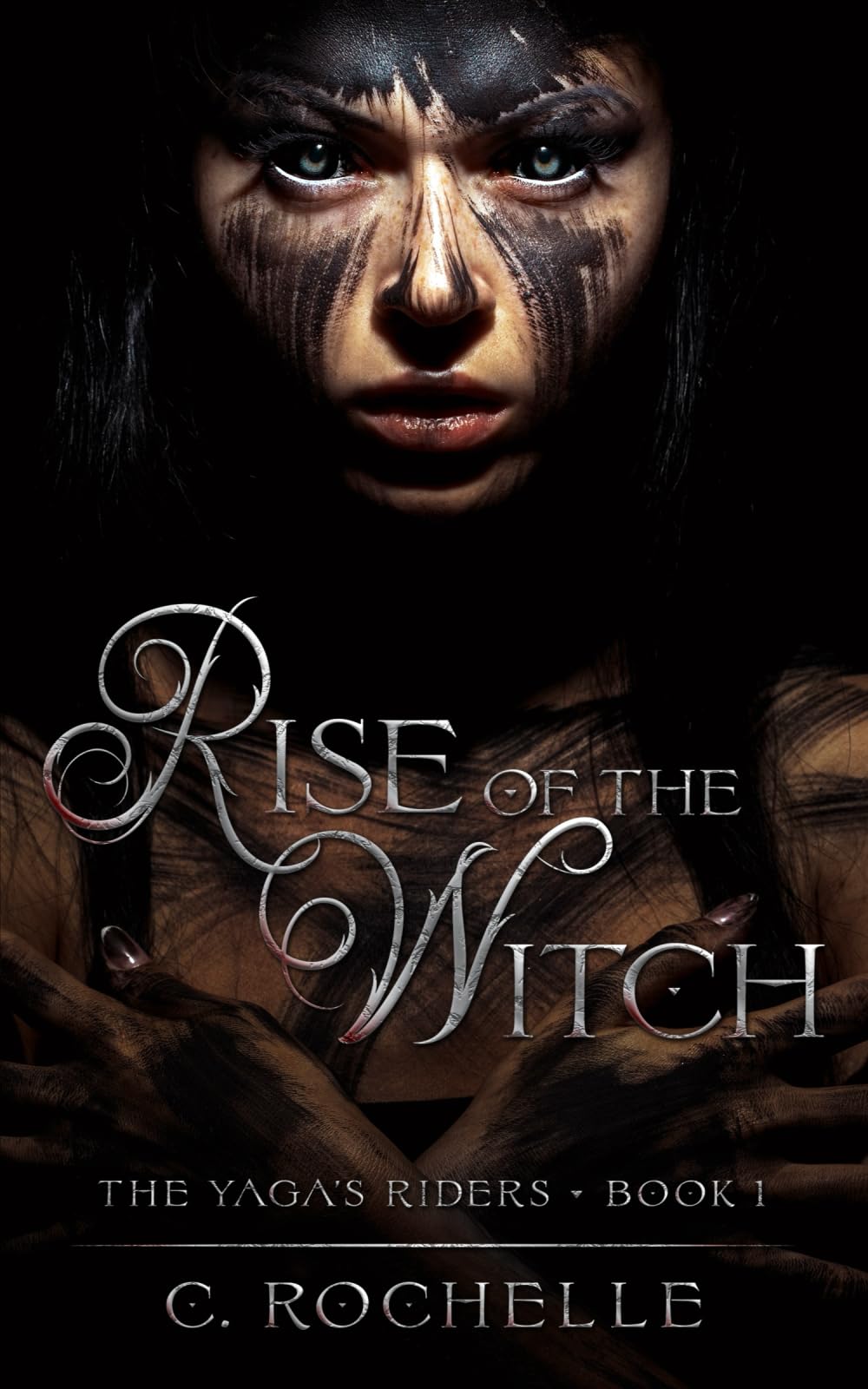 Rise of the Witch (The Yaga’s Riders, Band 1) Fairy Tales & Legends