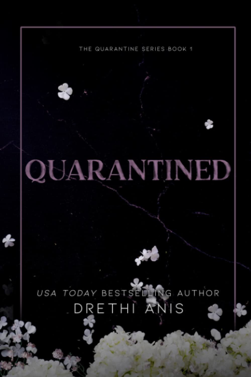 Quarantined: A Forbidden Dark Romance (Book 1 of The Quarantine Series) Classics
