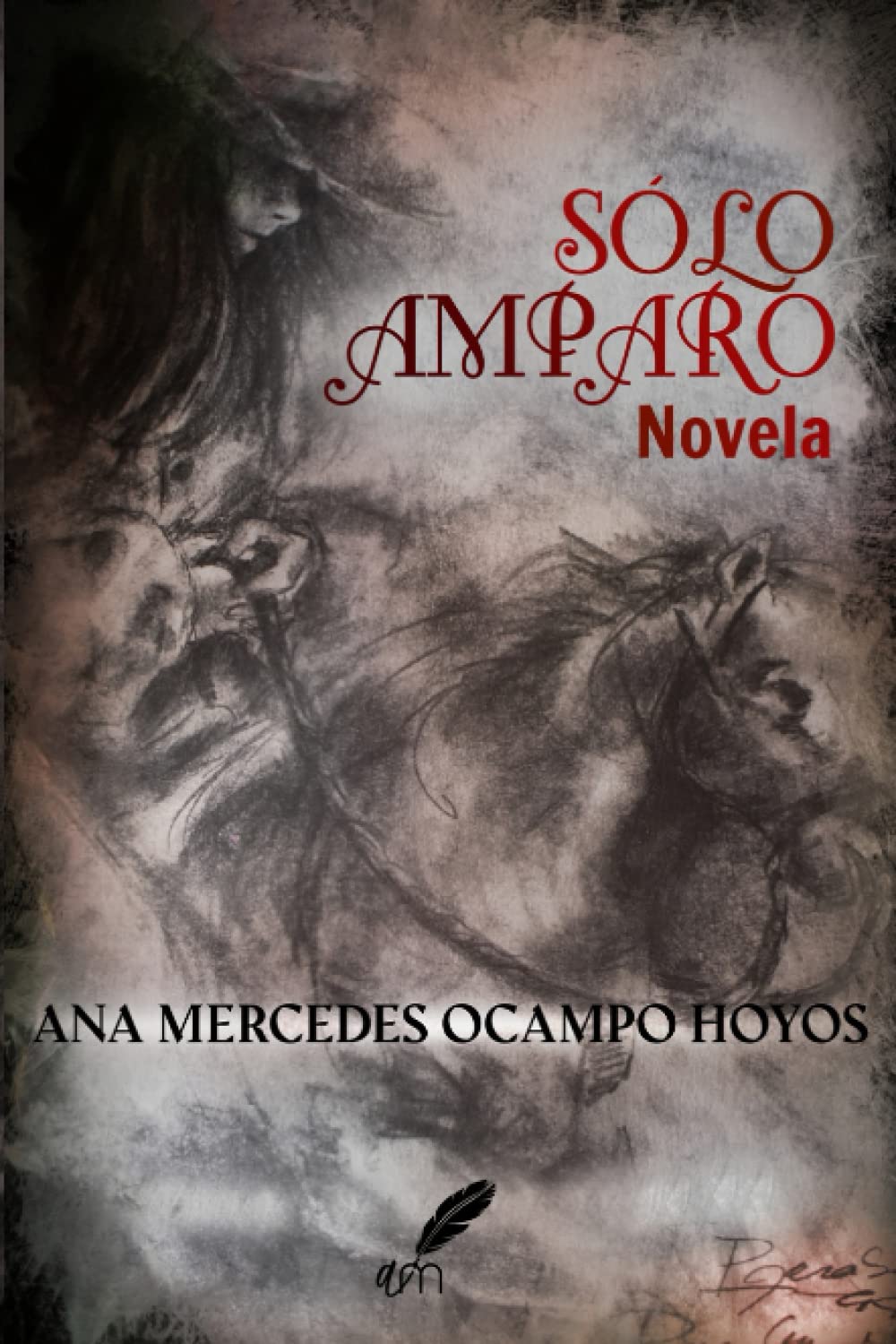 SÓLO AMPARO: Novela book