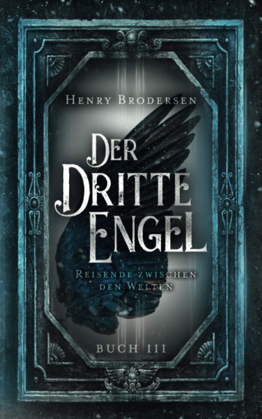 Der Dritte Engel: Reisende zwischen den Welten Buch 3 Travelogues