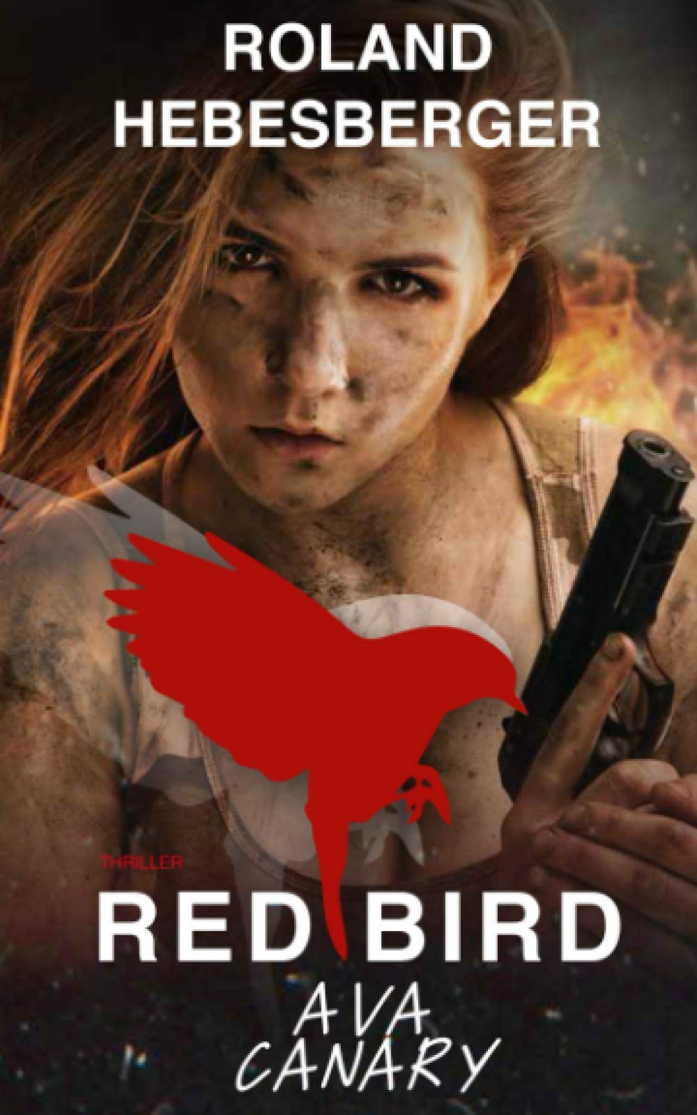 Red Bird: Ava Canary (Die-Divinus-Saga: Ein Thriller-Buchuniversum, Band 2) Suspense & Thrillers