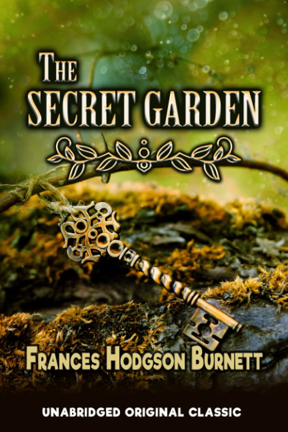 THE SECRET GARDEN: UNABRIDGED Classics