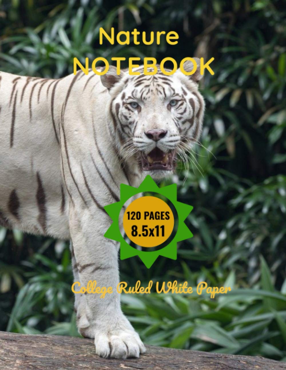 Nature Notebook: High Quality Journal For Writing, Composition Notebook Bulk College Ruled Paper - 120 Pages (8.5 X 11). Tiger Cover Design: ... practice books for kids kindergarten Film, Art & Culture