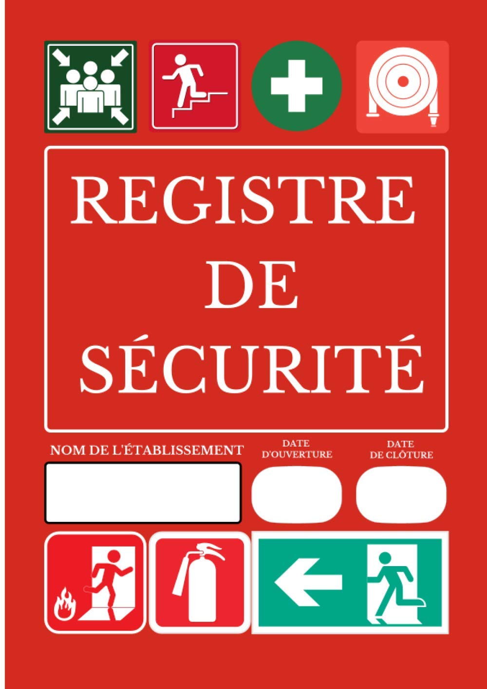 REGISTRE DE SÉCURITÉ: réglementation des ERP, pour les établissement recevants du public Business, Finance & Career