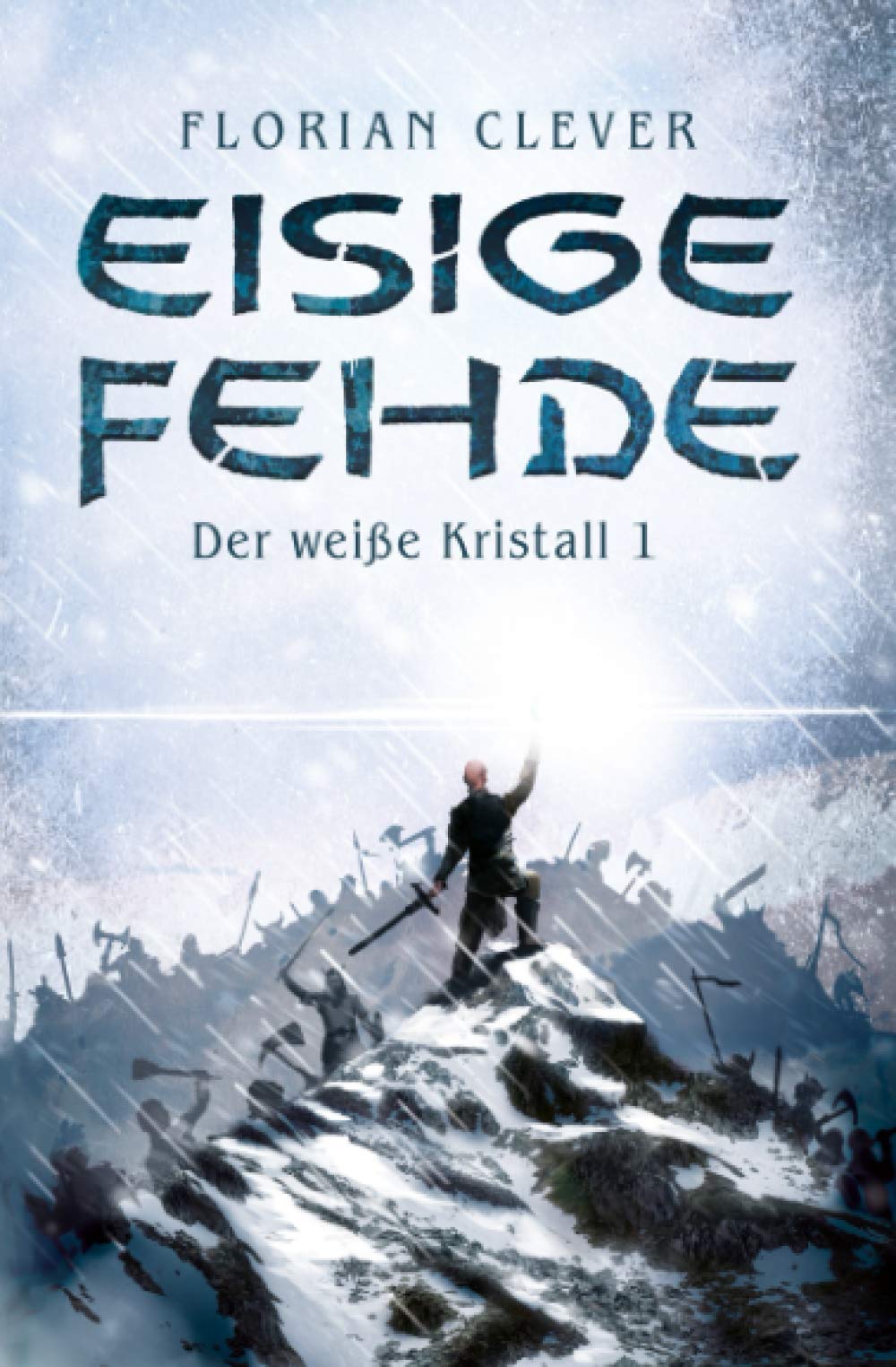 Eisige Fehde (Der weiße Kristall, Band 1) Action & Adventure