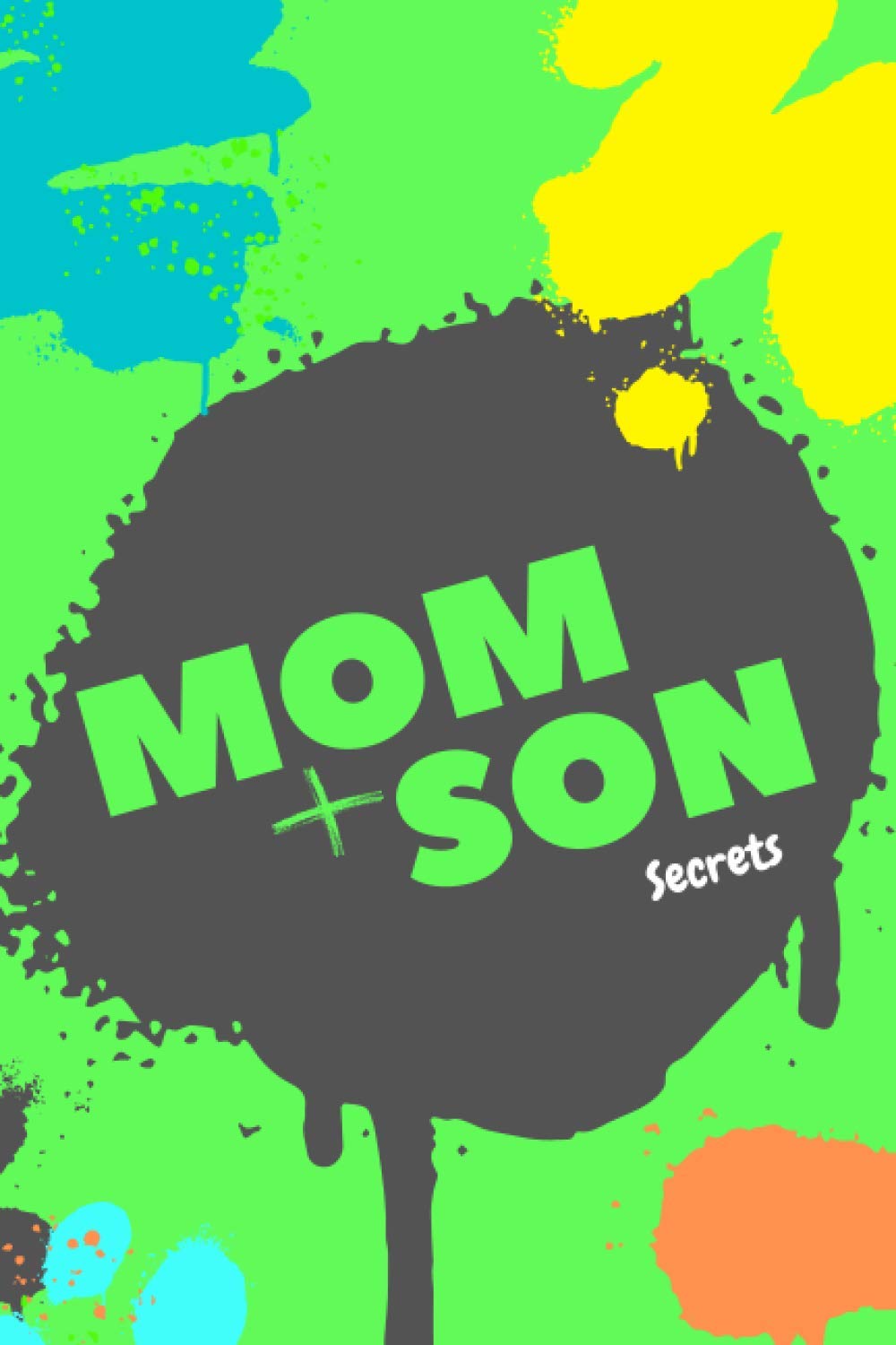 Mom + Son Secrets, Mother Son Journal Pass Back and Forth: a Fun Mother Son Notebook to share thought and secrets Non-fiction