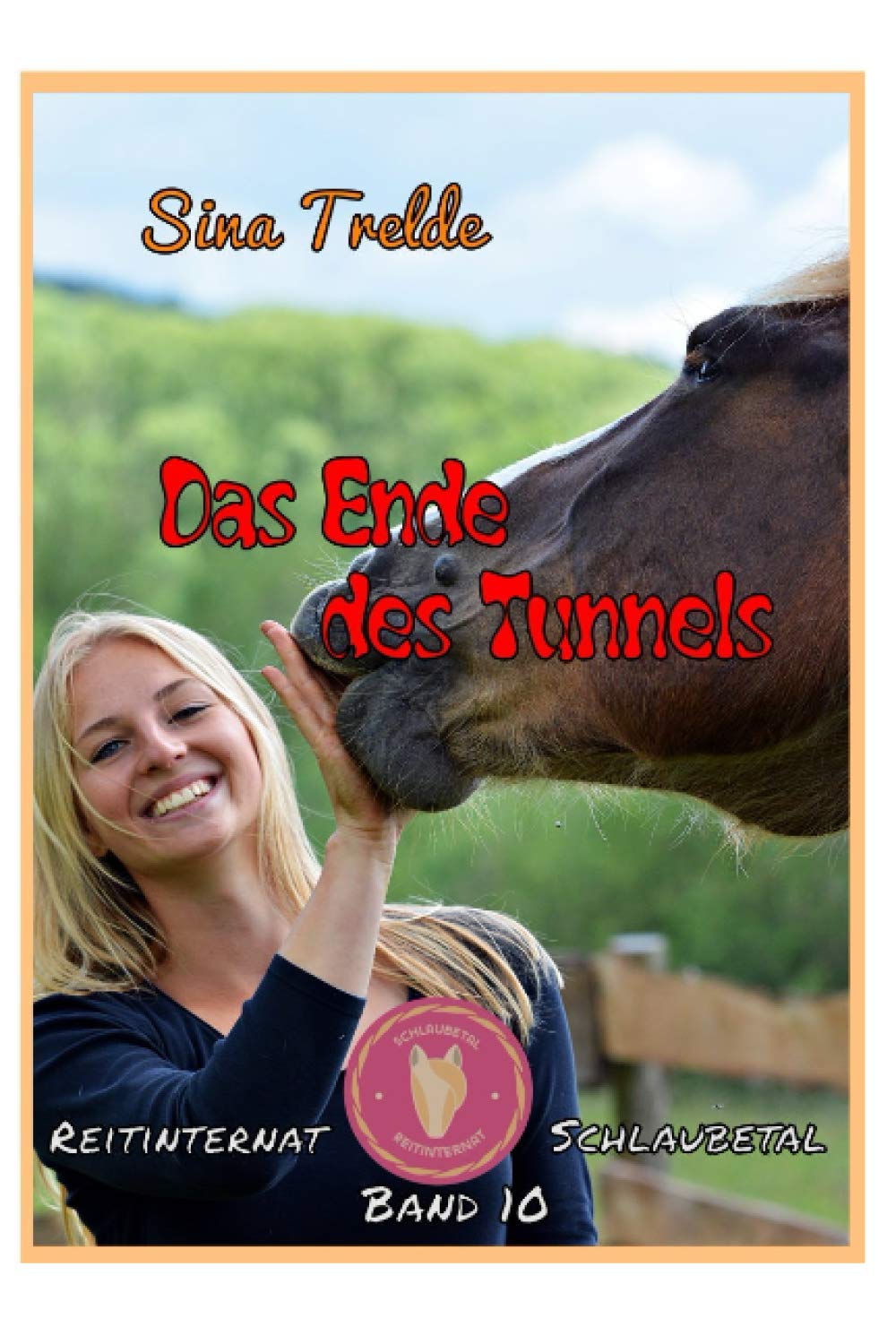 Das Ende des Tunnels: Reitinternat Schlaubetal - Band 10 Novels & Short Stories