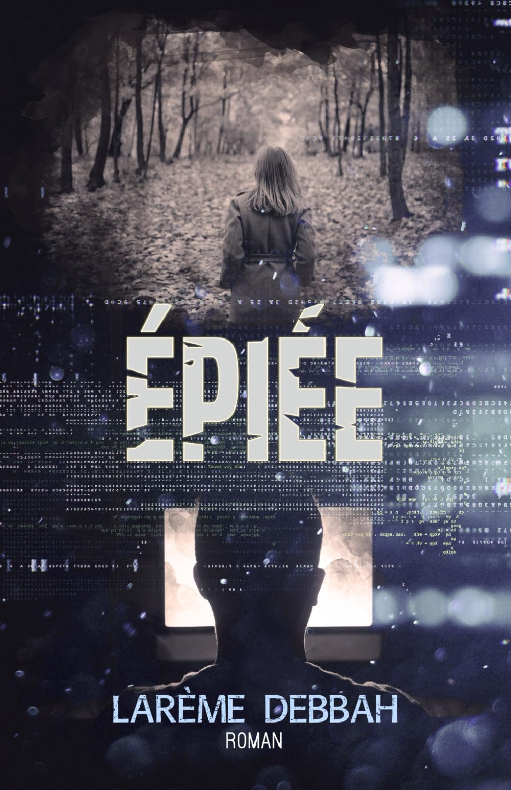 Épiée: Thriller psychologique (Thriller et suspense psychologiques) Action & Adventure
