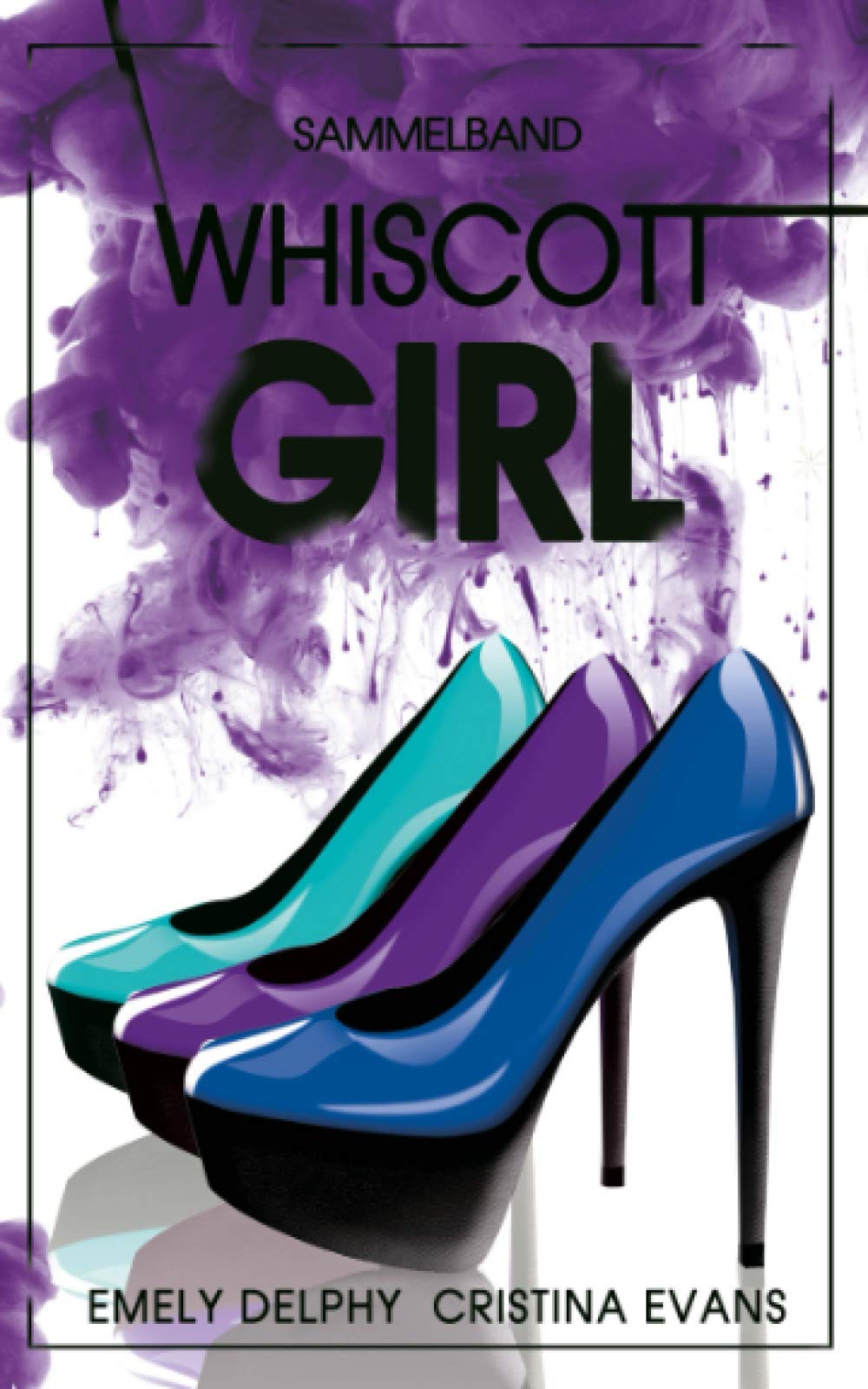 Whiscott Girl: Sammelband (Teil 1-3) book