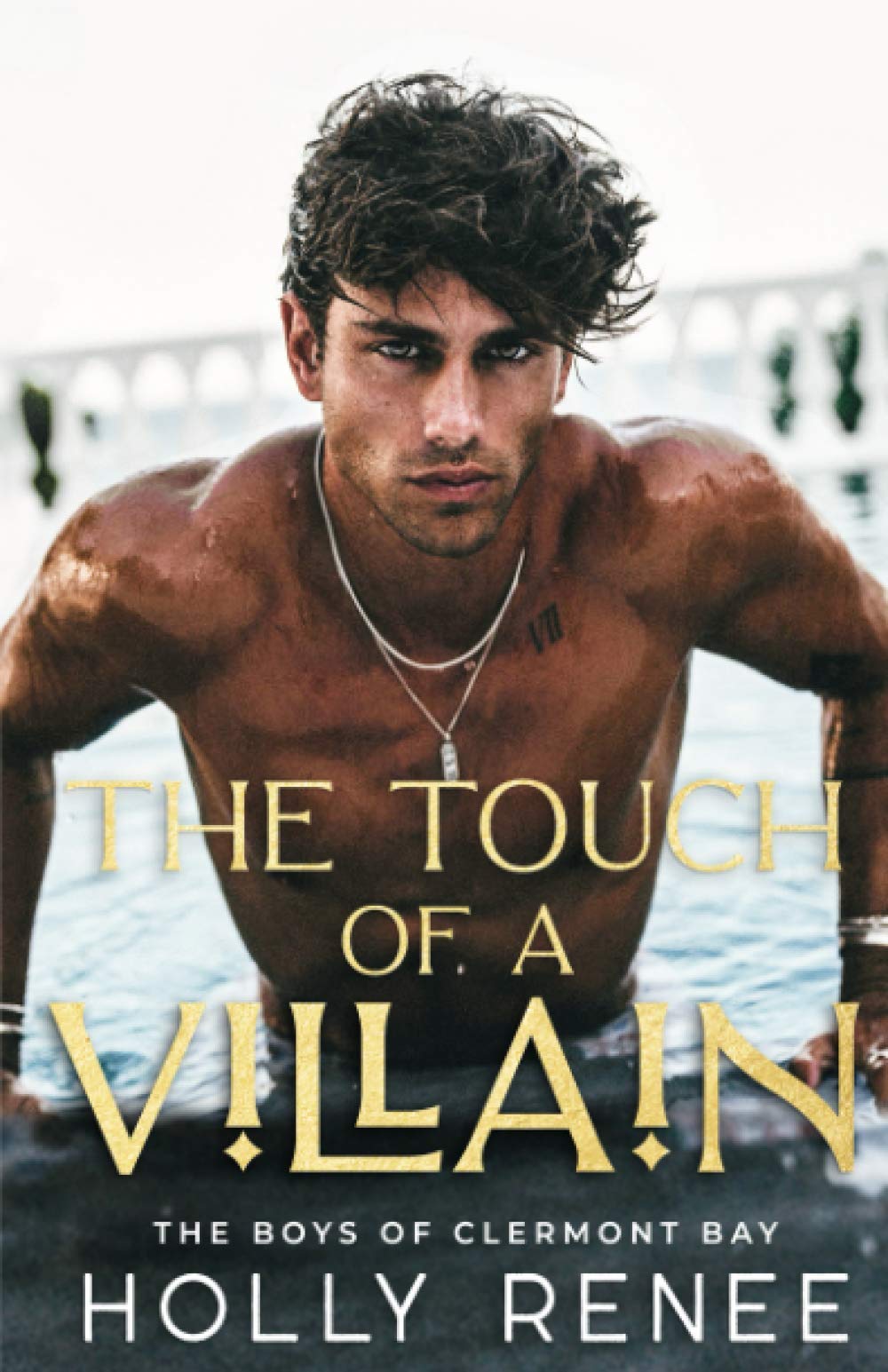 The Touch of a Villain: An Enemies to Lovers High School Romance book