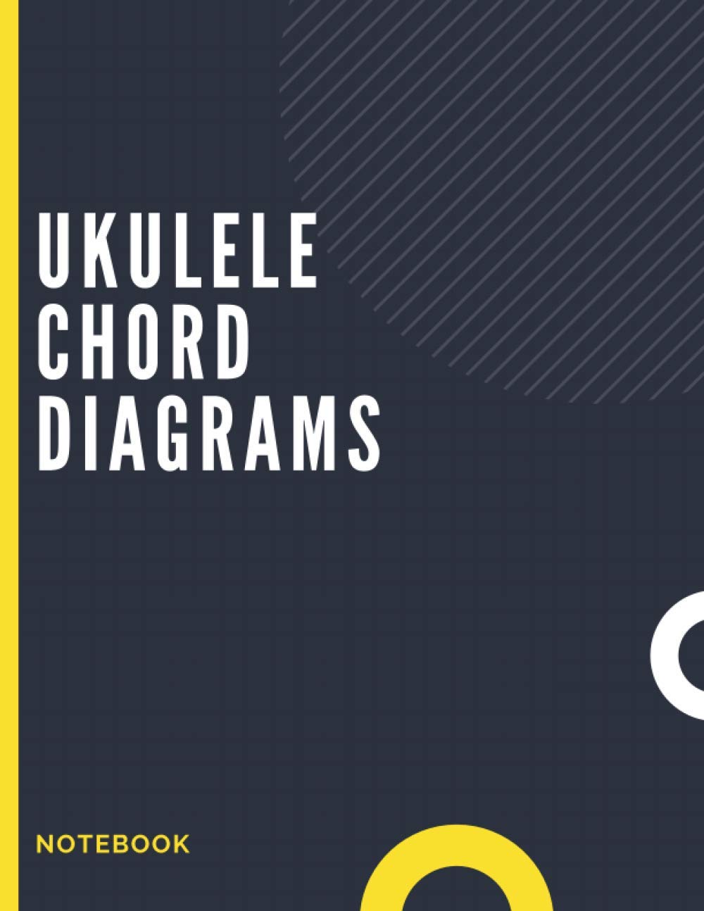 Ukulele Chord Diagrams Notebook: Music Paper Journal, 8.5" x 11", 110 Pages, 20 chord boxes in each page. Arts & Music