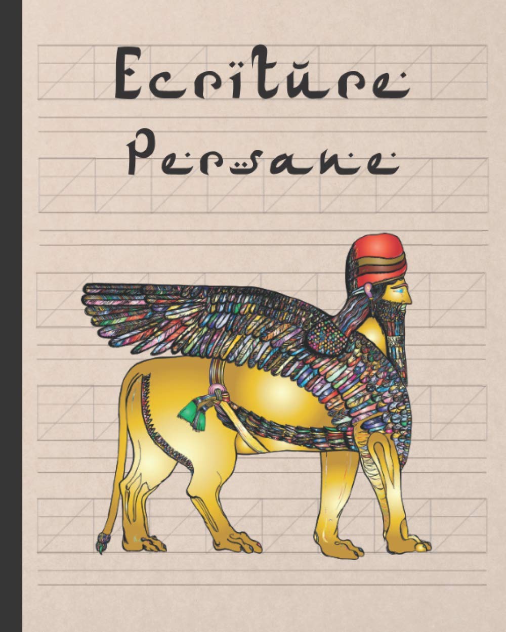 ÉCRITURE PERSANE: Cahier pour la pratique de la calligraphie islamique persane | Dirigé aux étudiants débutants ou avancés. Film, Art & Culture