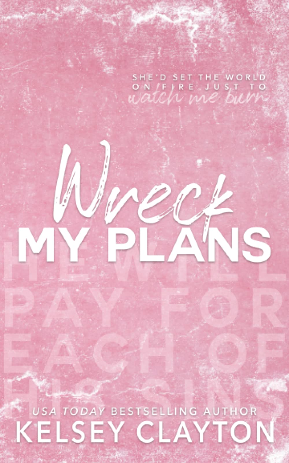Wreck My Plans: An Enemies to Lovers Romance (North Haven University) New Adult