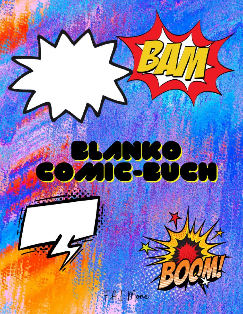 Blanko-Comic-Buch: WOW Blanko-Comic-Buch | Erstellen Sie Ihre eigenen Comics | Ideal für Kinder und Erwachsene | Vielzahl von Vorlagen | Notizbuch 2-9 ... | Zeichnen Sie Ihre eigenen Cartoons Non-fiction
