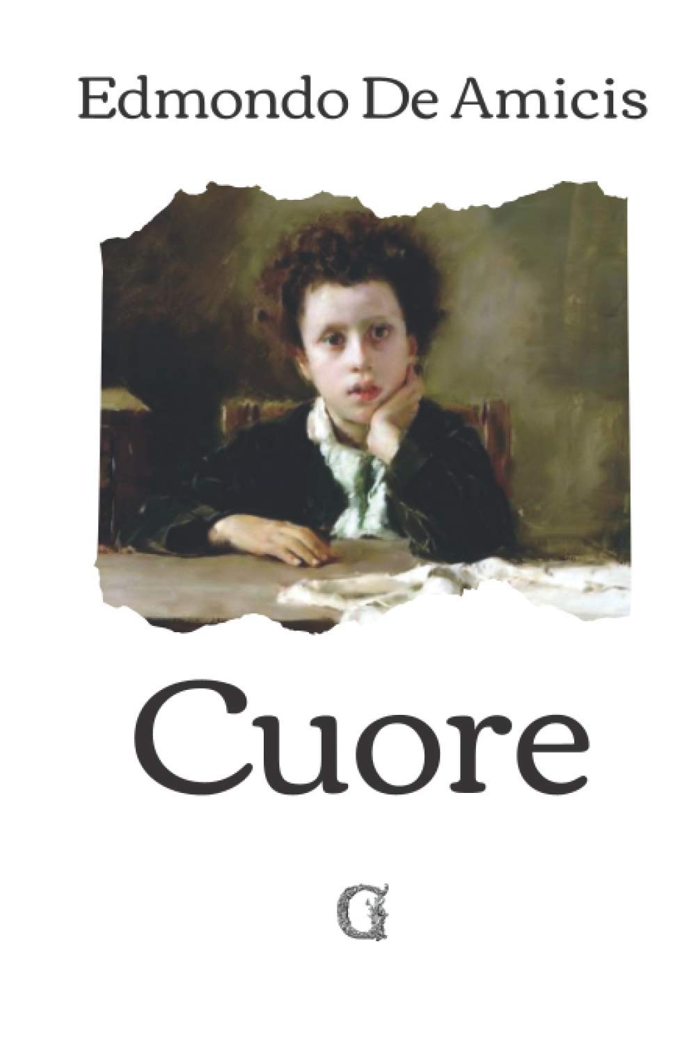 Cuore: Edizione limitata da collezione, con dedica ai lettori di Edmondo De Amicis book