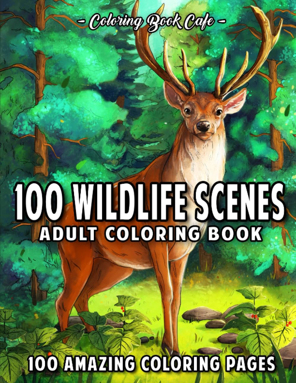 100 Wildlife Scenes: An Adult Coloring Book Featuring 100 Most Beautiful Wildlife Scenes with Animals, Birds and Flowers from Oceans, Jungles, Forests and Savannas Film, Art & Culture