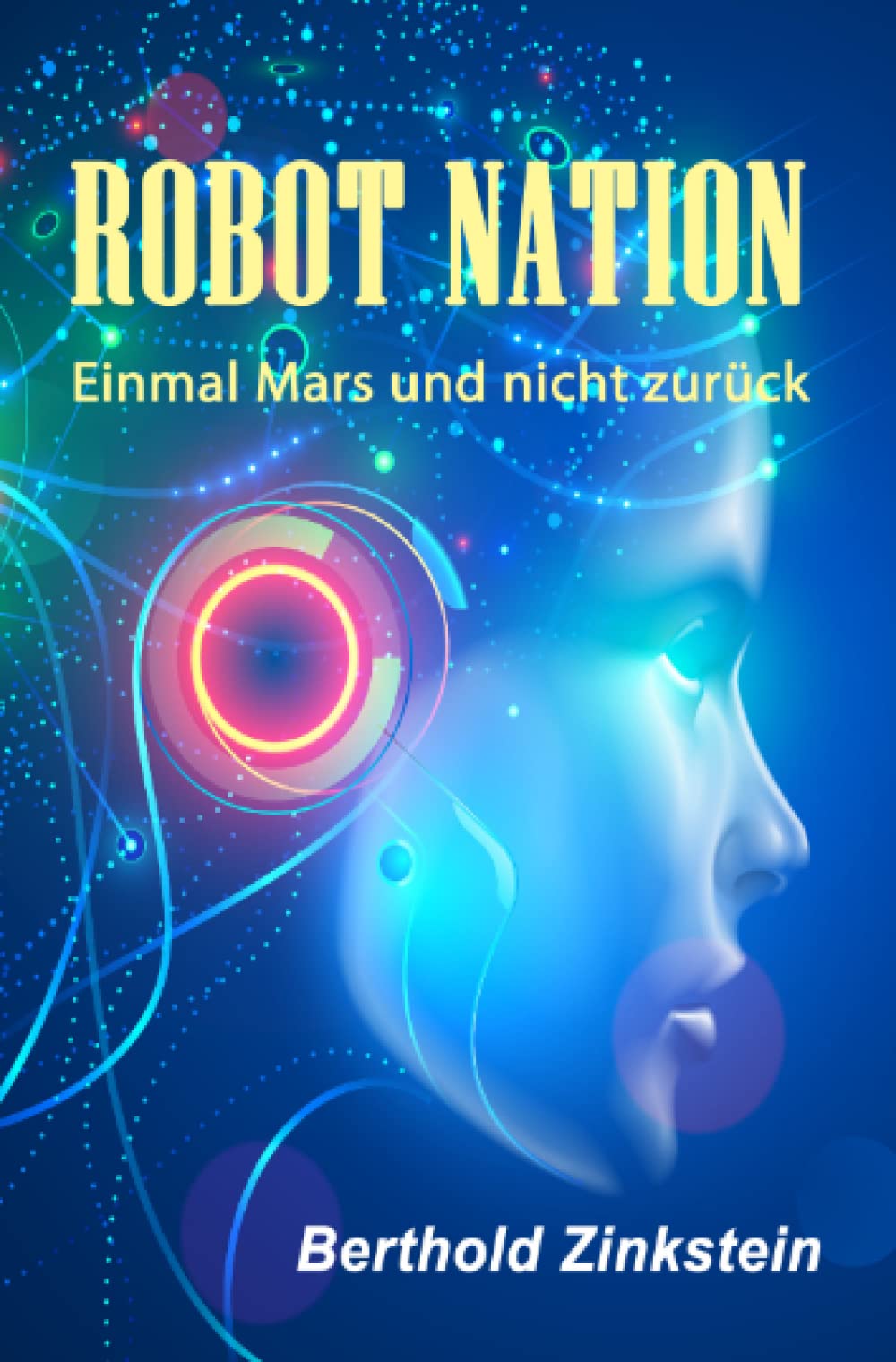 Robot Nation: Einmal Mars und nicht zurück Action & Adventure