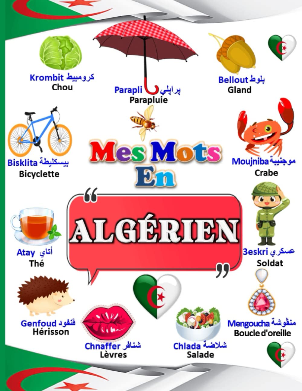 Mes Mots En Algérien: (en couleurs) Apprendre l'arabe dialectal Algérien, Enfants et adultes Foreign Languages ​​& Dictionaries