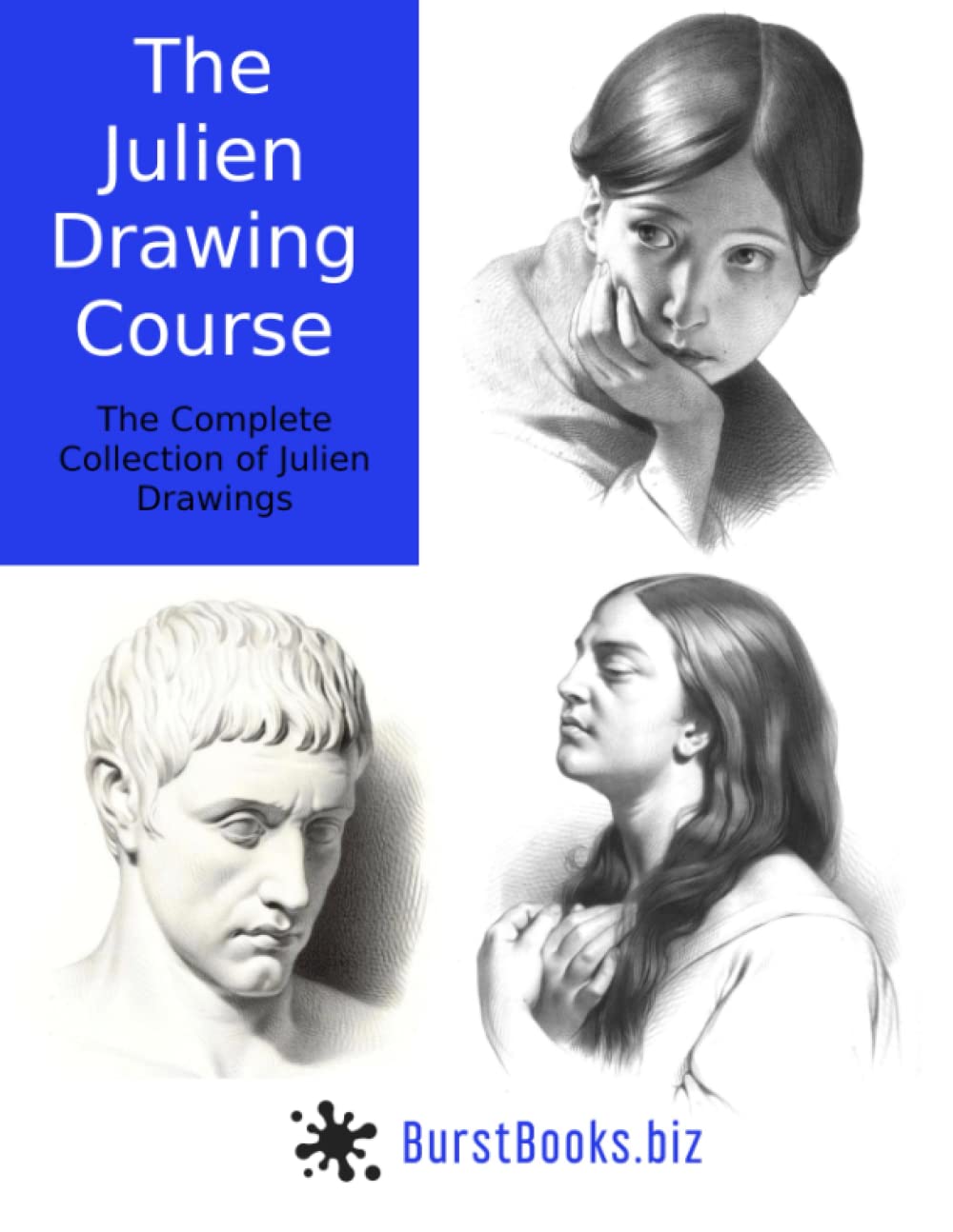 The Julien Drawing Course: The Complete Collection of Julien Drawings Film, Art & Culture