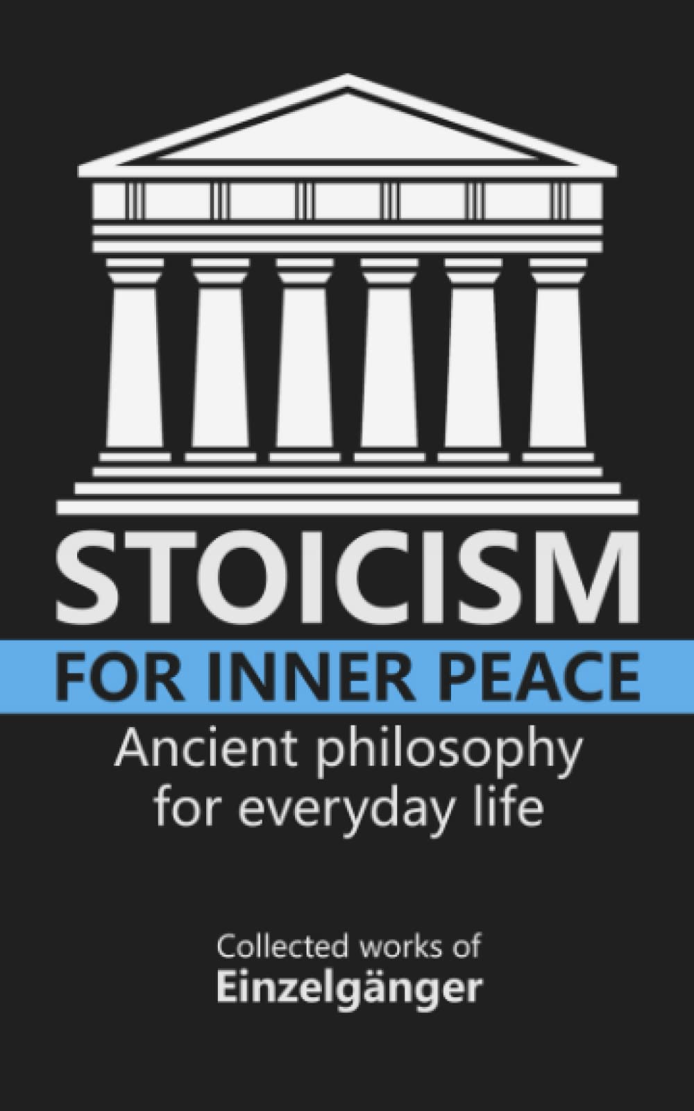 Stoicism for Inner Peace Philosophy Books