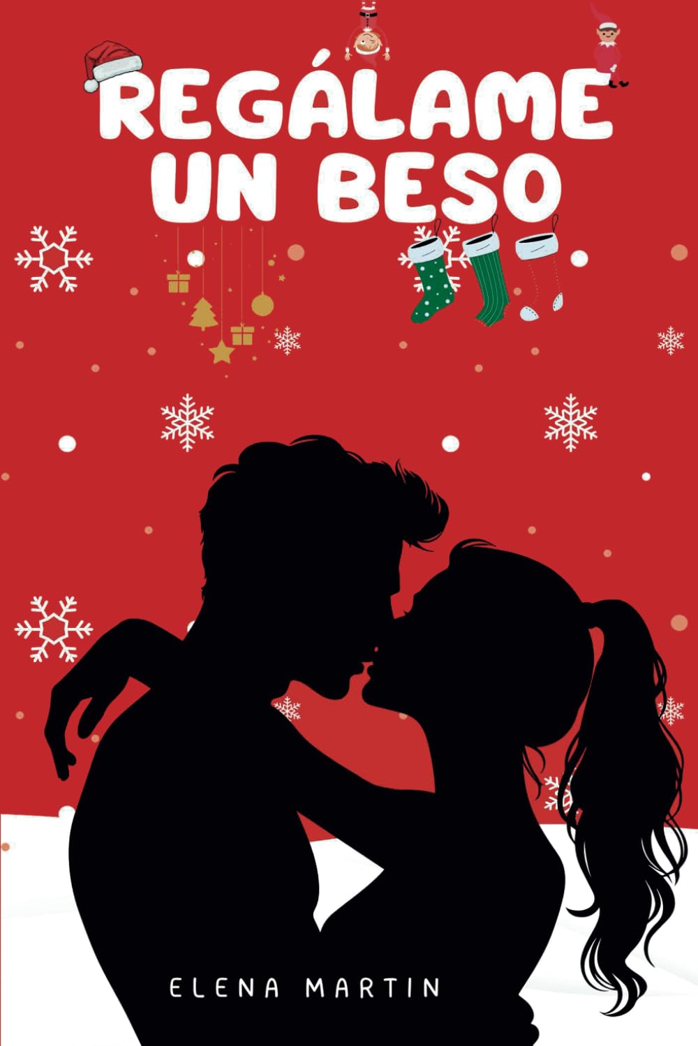 Regálame un beso: Comedia Romántica-Erótica book