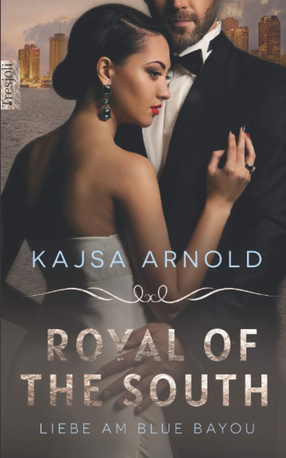 Royal of the South: Liebe am Blue Bayou Contemporary literature