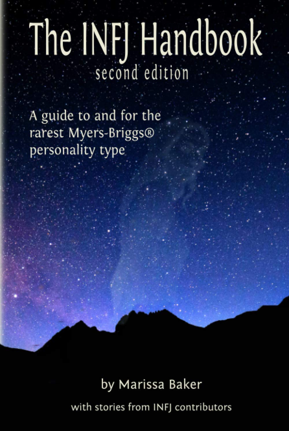 The INFJ Handbook: A guide to and for the rarest Myers-Briggs personality type Psychology