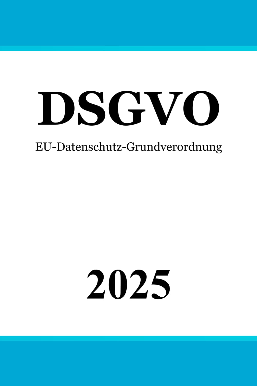 DSGVO: EU-Datenschutz-Grundverordnung - Datenschutzrecht Law