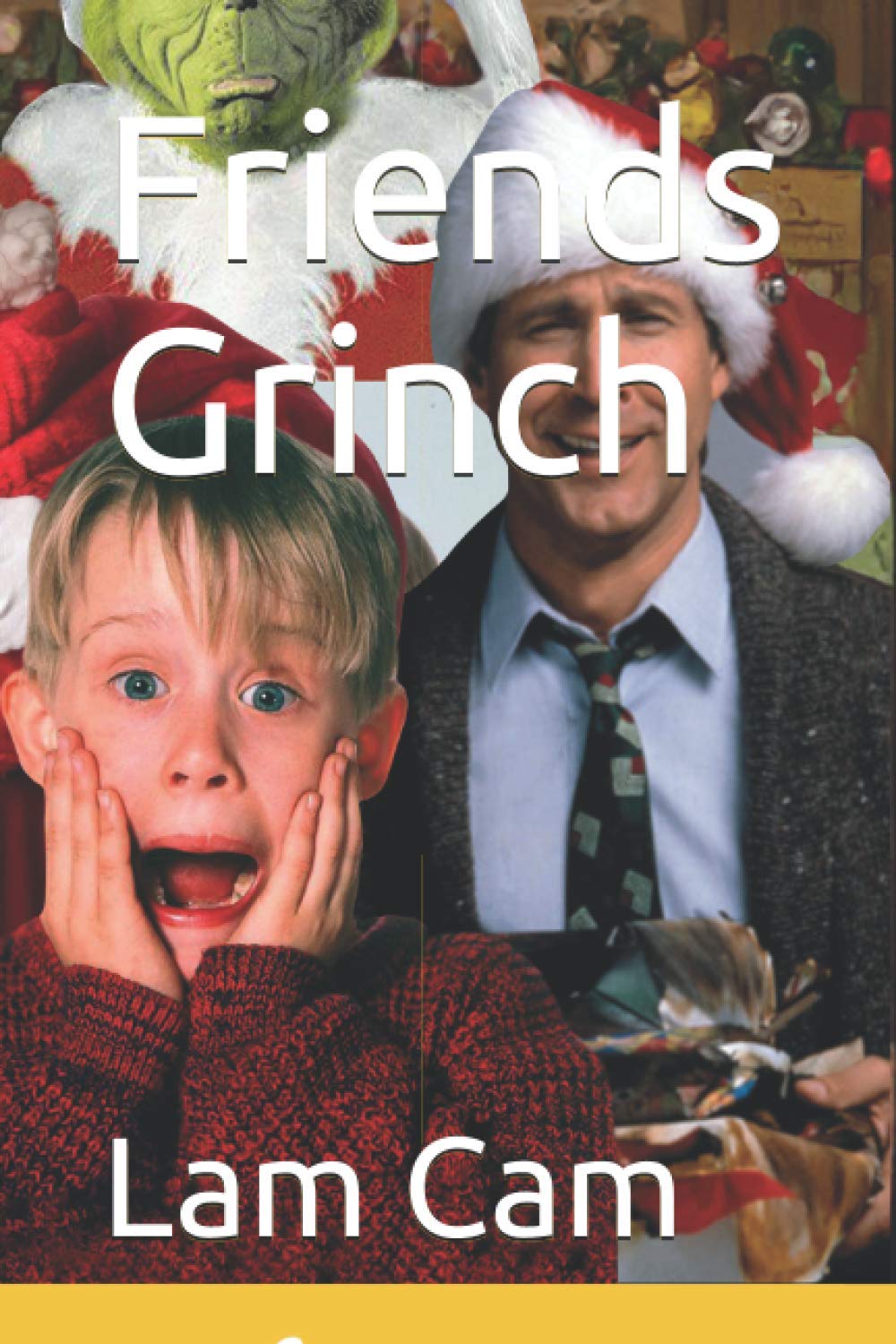Friends Grinch: Friends Grinch Novels & Short Stories
