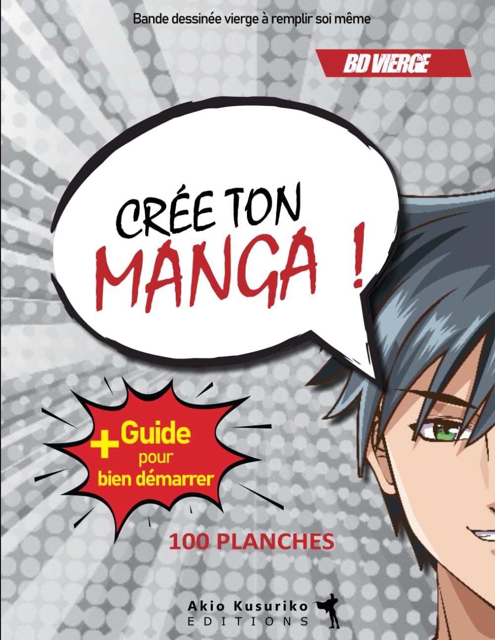 Crée ton propre Manga: v1-4 | 100 planches vides avec vignettes différentes | bande dessinée bd vierge à compléter pour enfant ado adulte | planches de Manga à personnaliser book