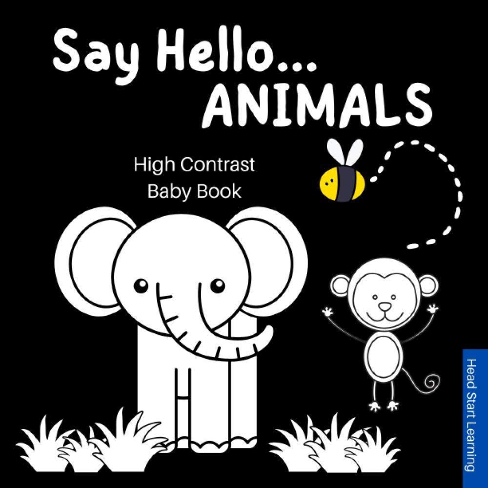 Say Hello Animals, High Contrast Baby Book: Black and White Book Study Guides