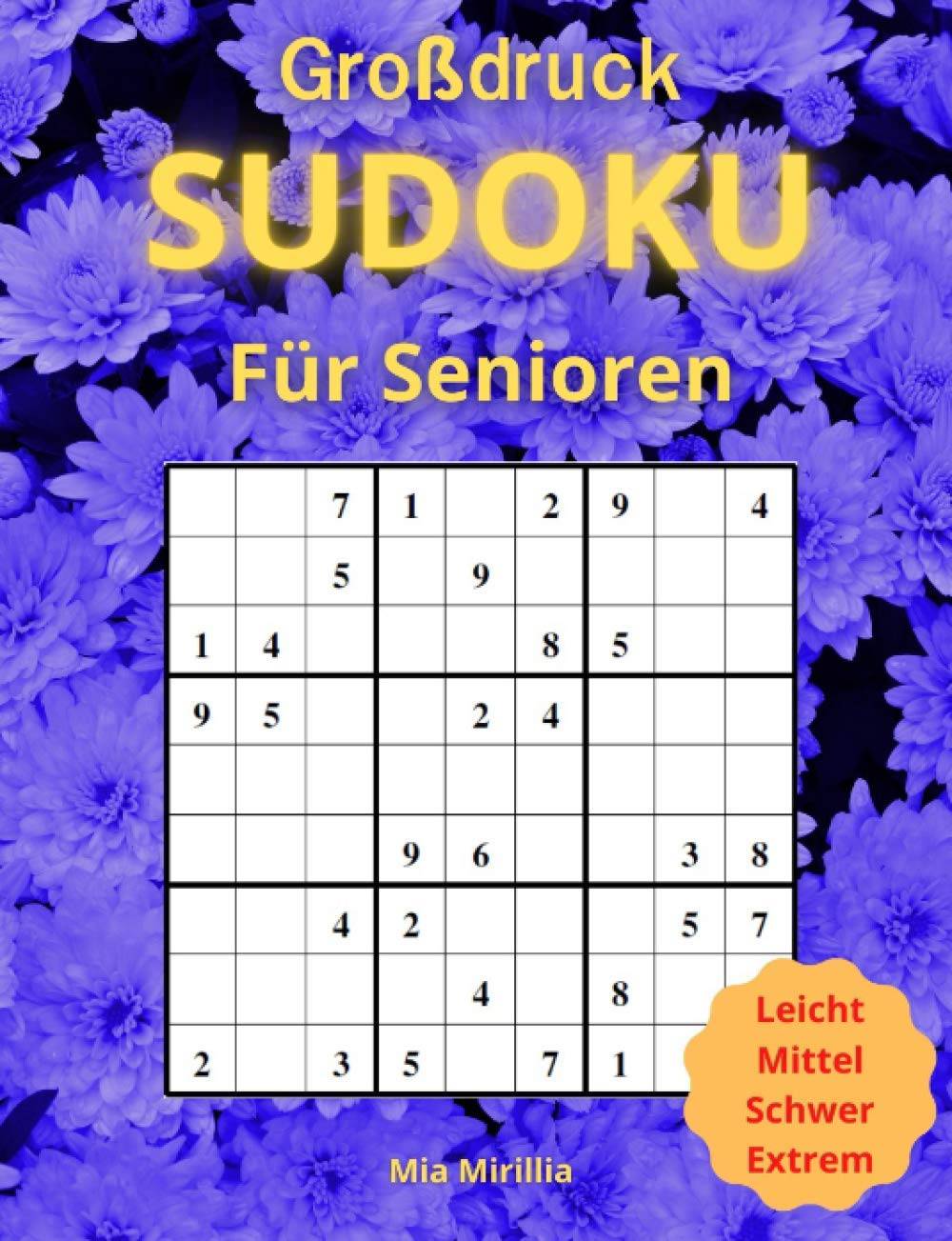 Sudoku Großdruck für Senioren: 100 Sudoku Rätsel mit Lösungen | Rätselspaß für Erwachsene, Senioren und Menschen mit Sehschwäche | leicht - mittel - schwer - sehr schwer Lifestyle