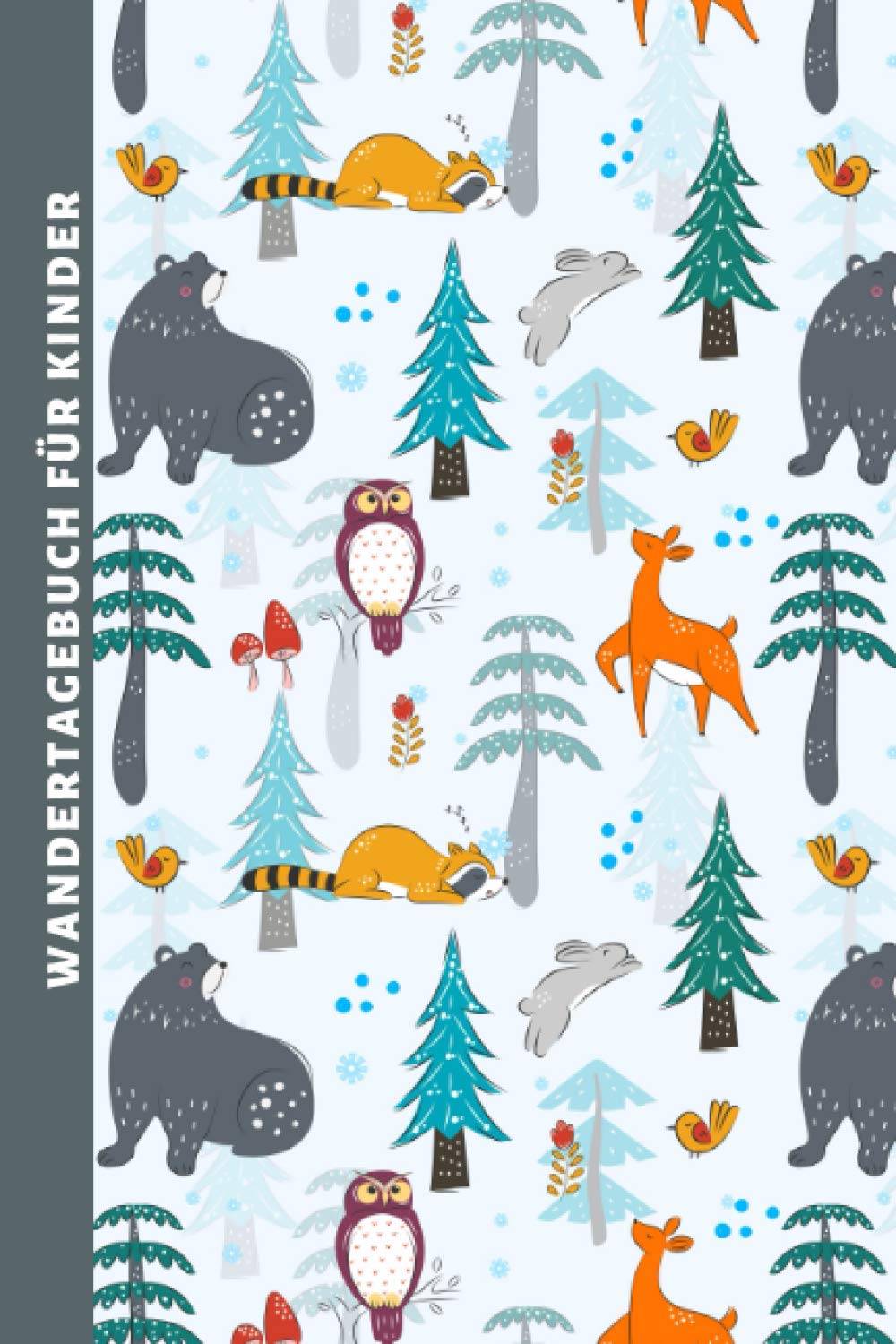 Wandertagebuch für Kinder: Gipfelbuch zum Eintragen und Ausfüllen für Kids zum Erlebniswandern | 100 Seiten auf ca DIN A5 | Kindgerechte Ausfüllung | ... Beschäftigung und spaßiger Zeitvertreib book