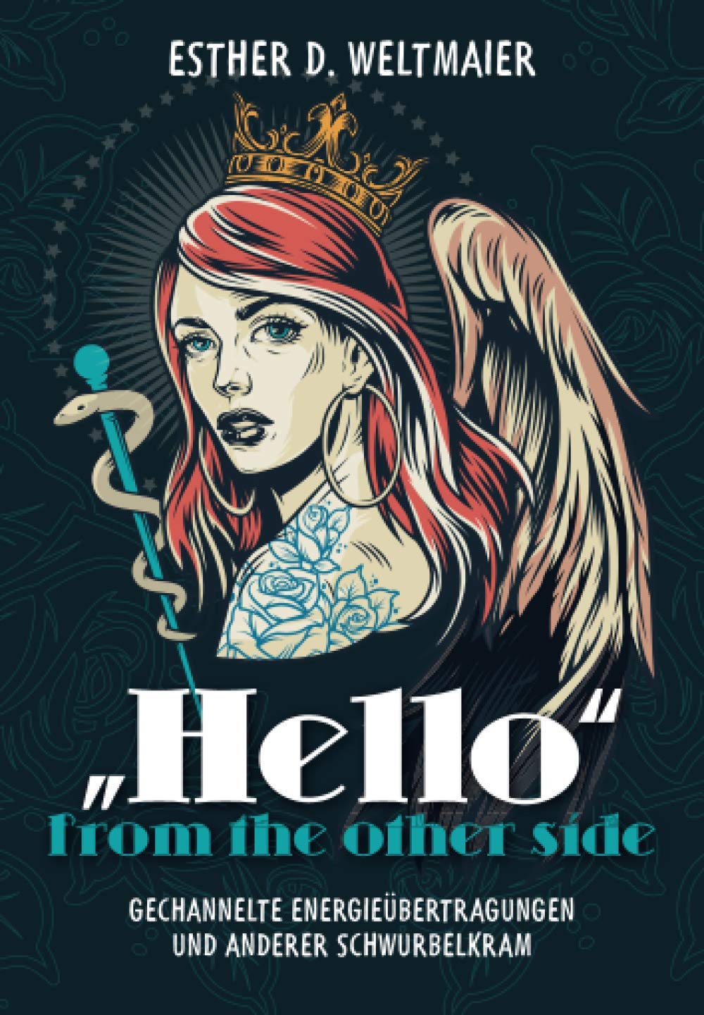 "Hello" from the other side: Gechannelte Energieübertragungen und anderer Schwurbelkram Religion & Esotericism