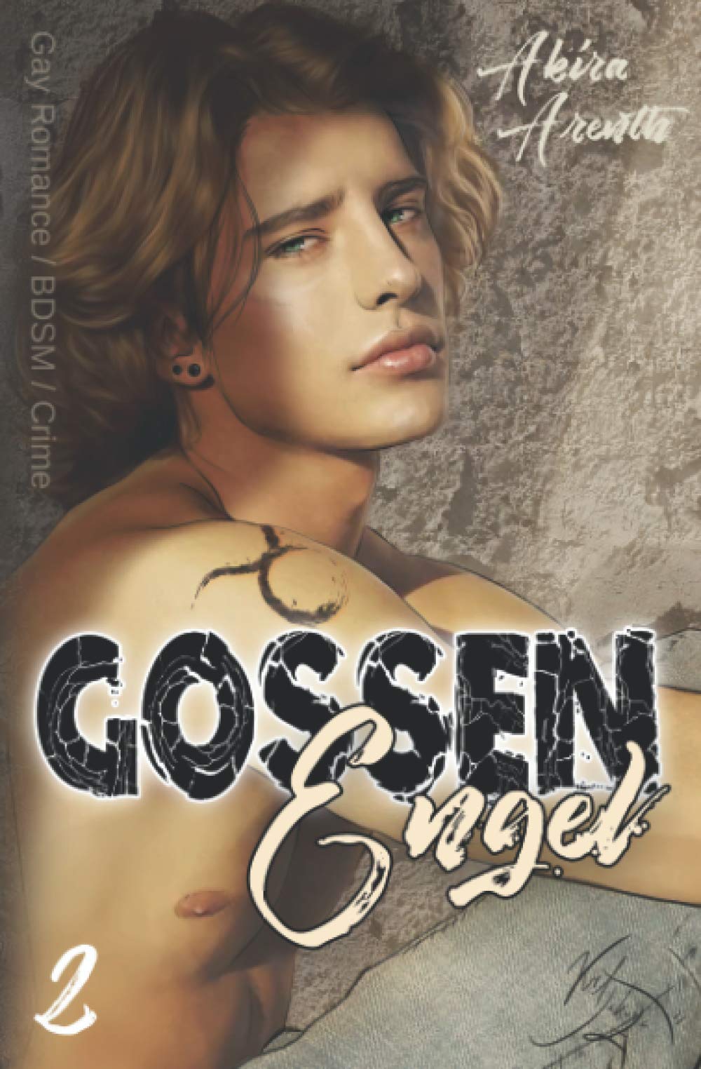 Gossenengel - 2: Gay Romance / BDSM / Crime Eroticism