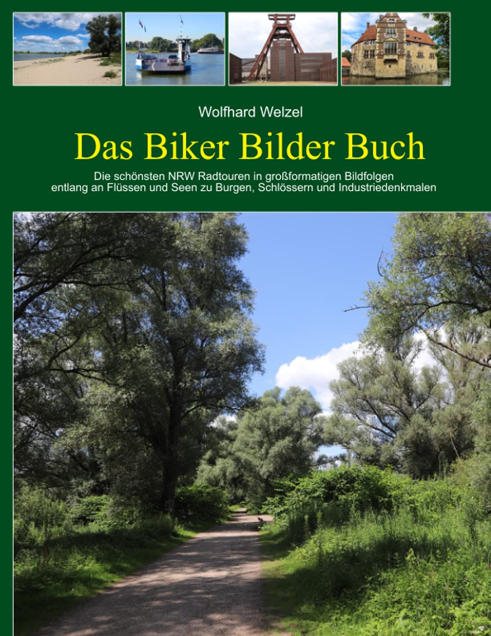 Das Biker Bilder Buch: Die schönsten NRW Radtouren in großformatigen Bildfolgen Nature & Animals