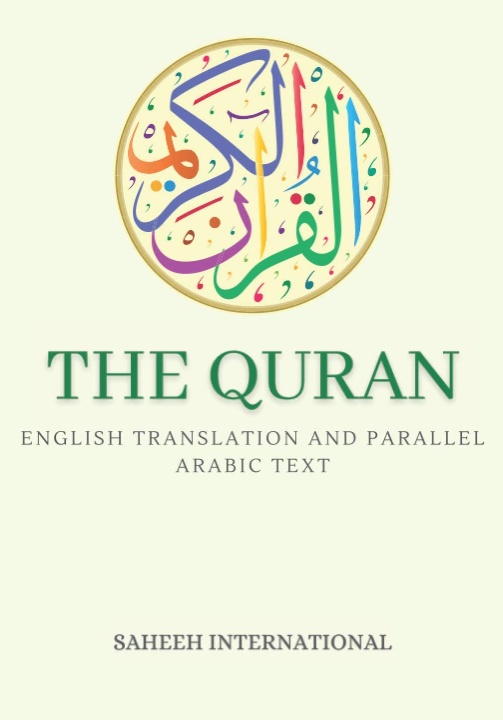 The Quran: English translation and Parallel Arabic text - along with commentaries and Notes to give depth of understanding - Large Size Religion & Esotericism