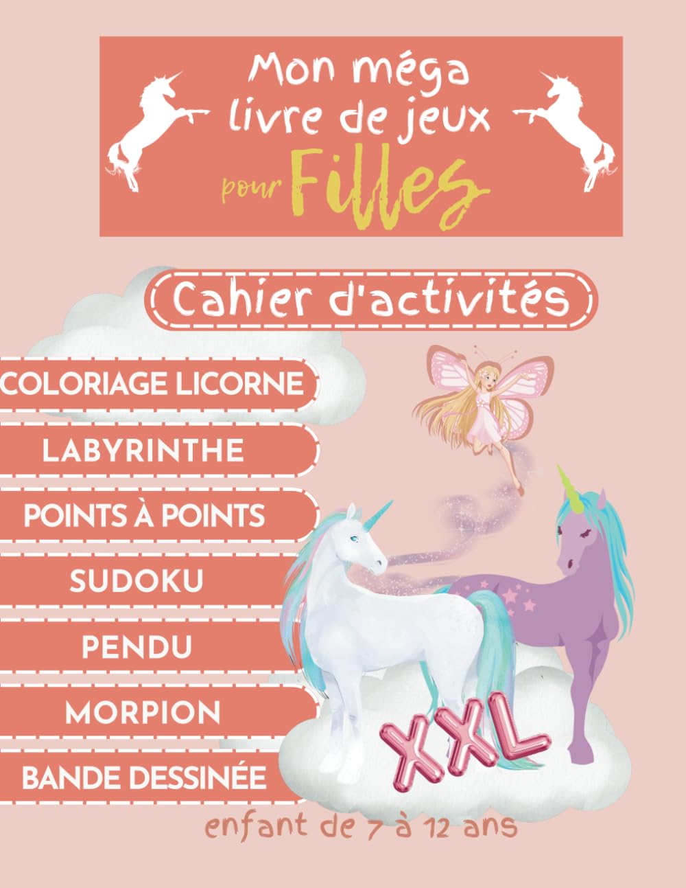 Mon méga livre de jeux pour filles XXL - Cahier d'activités +200 pages de jeux avec solutions: Cahier de voyage enfants de 7 à 12 ans - Livre de ... Créer sa bande dessinée - Cahier activité XXL Comics & Mangas