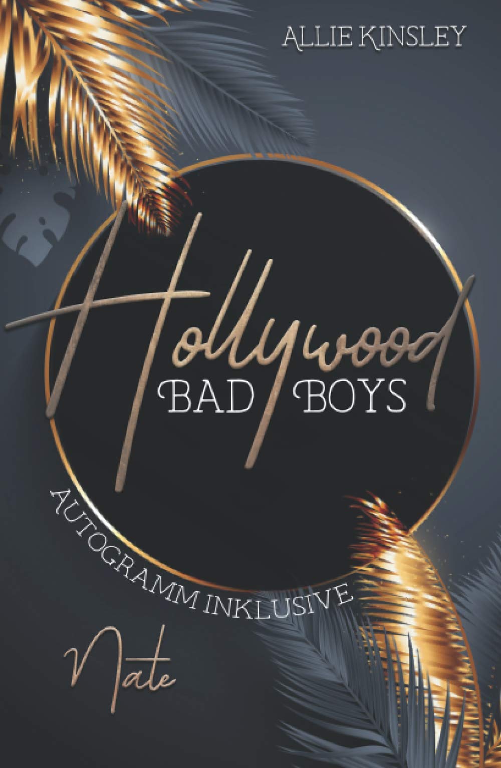 Hollywood Badboys - Autogramm inklusive: Nate Romantic Thrillers