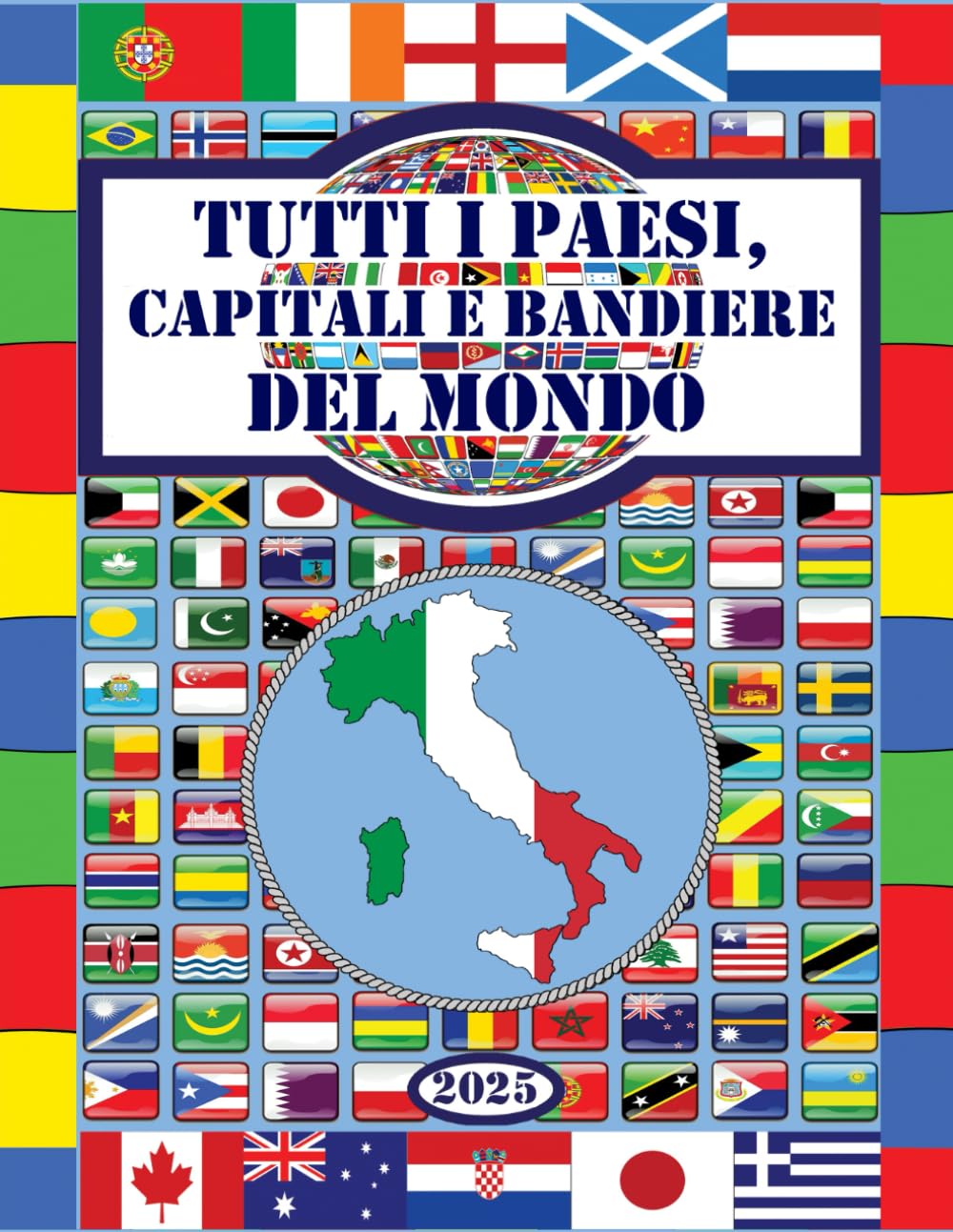 Tutti i Paesi, Capitali e Bandiere del mondo book