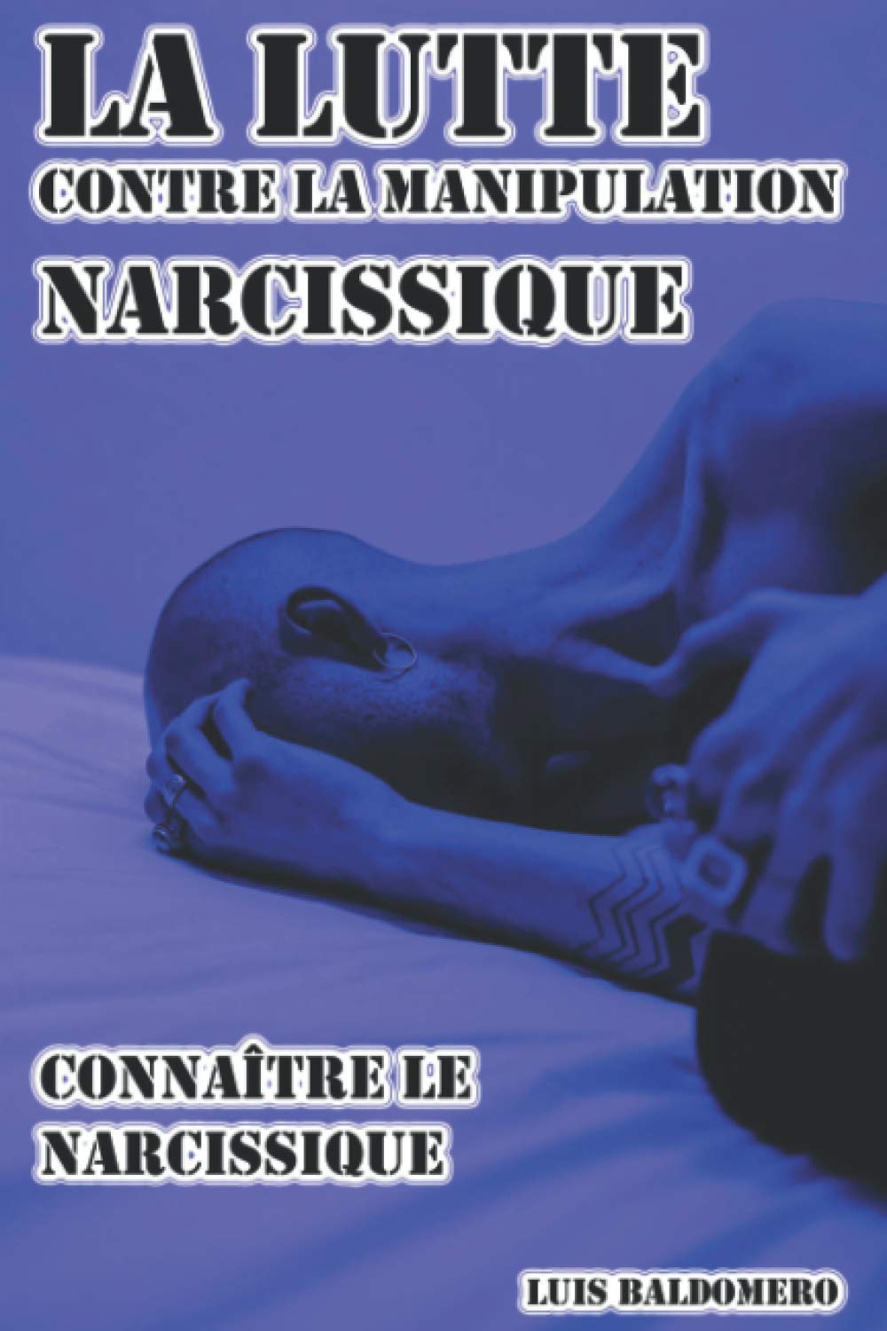 La lutte contre la manipulation narcissique, connaître le narcissique book