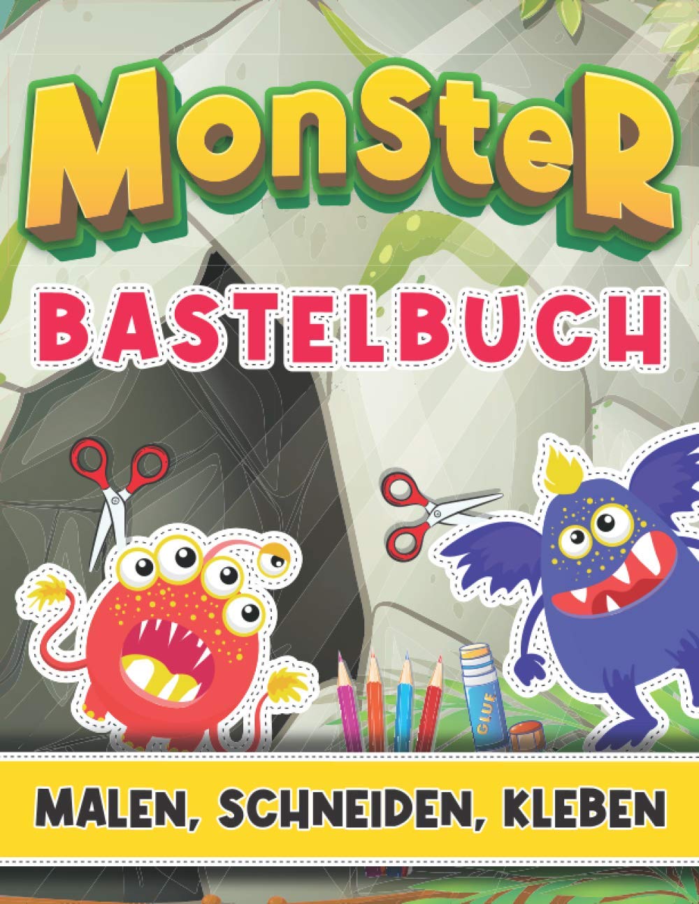 Monster Bastelbuch: Malen, Schneiden, Kleben - Ausschneiden für Kinder ab 3 mit vielen lustigen Monster Motiven - Schneiden üben ab 3 inklusive Scherenführerschein Non-fiction