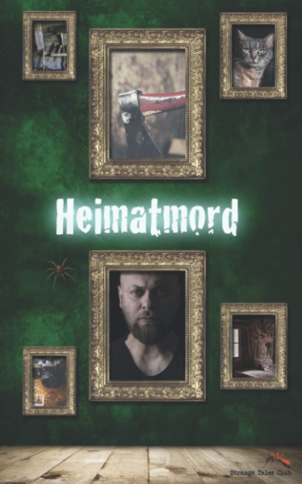 Heimatmord (Strange Tales Club) book